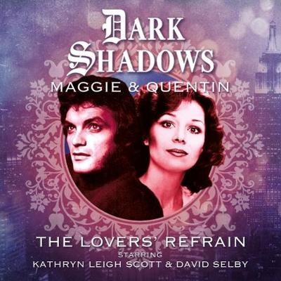 Dark Shadows - Maggie a Quentin: The Lovers' Refrain