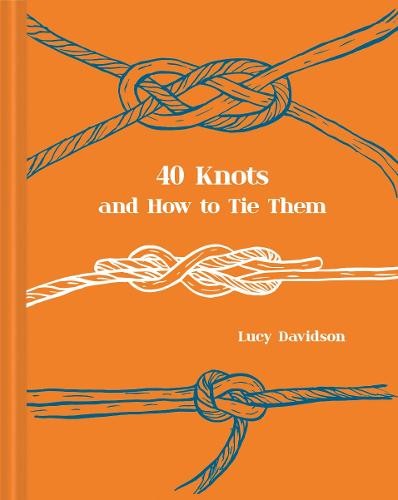 40 Knots and How to Tie Them