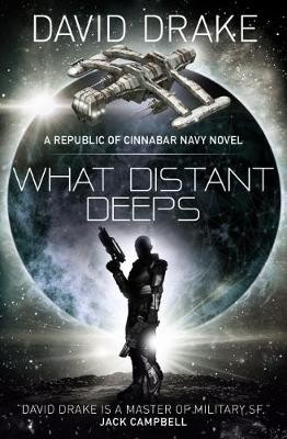 What Distant Deeps (The Republic of Cinnabar Navy series #8)