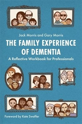 Family Experience of Dementia
