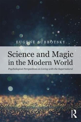 Science and Magic in the Modern World