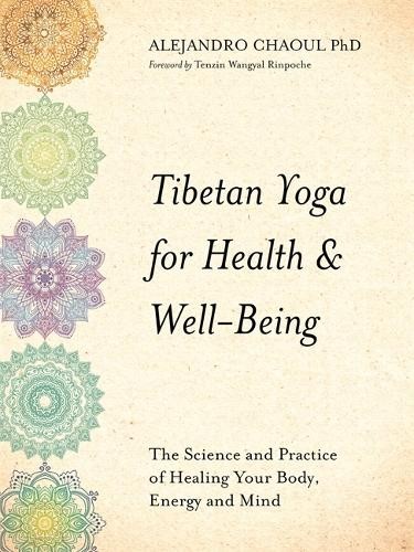 Tibetan Yoga for Health a Well-Being