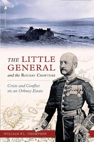 Little General and the Rousay Crofters
