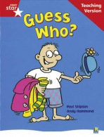 Rigby Star Guided Reading Red Level: Guess Who? Teaching Version