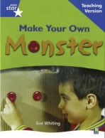 Rigby Star Non-fiction Blue Level: Make Your Own Monster Teaching Version Framework Edition