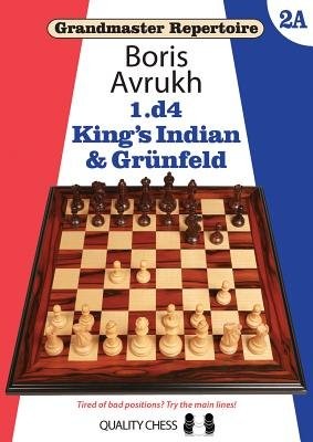 Grandmaster Repertoire 2A – King’s Indian a Grunfeld