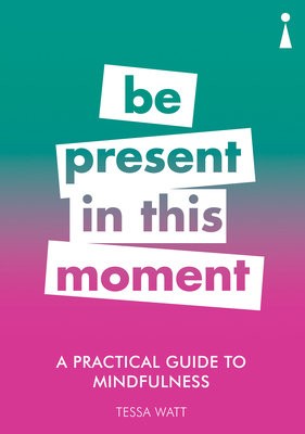 Practical Guide to Mindfulness