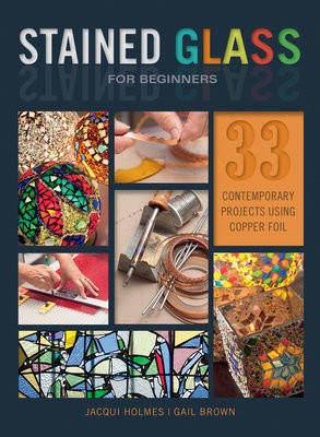 Stained Glass for Beginners