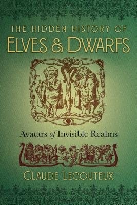 Hidden History of Elves and Dwarfs