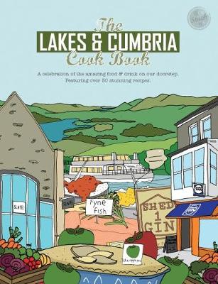 Lakes a Cumbria Cook Book