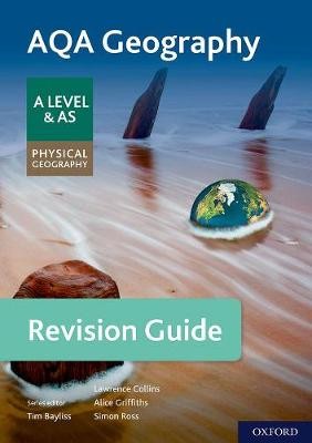 AQA Geography for A Level a AS Physical Geography Revision Guide