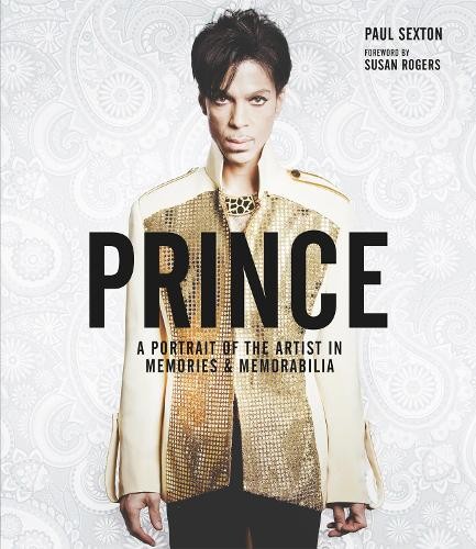 Prince: A Portrait of the Artist in Memories a Memorabilia