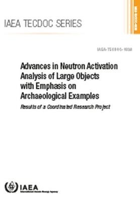 Advances in Neutron Activation Analysis of Large Objects with Emphasis on Archaeological Examples