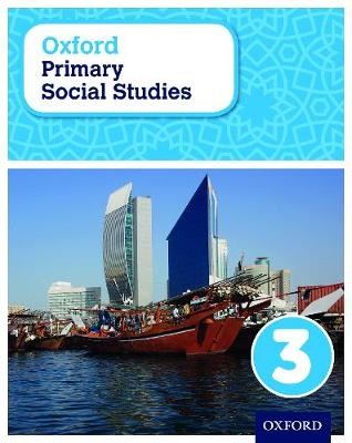 3: Oxford Primary Social Studies Student Book 3