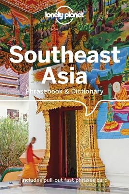 Lonely Planet Southeast Asia Phrasebook a Dictionary