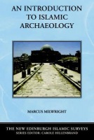 Introduction to Islamic Archaeology