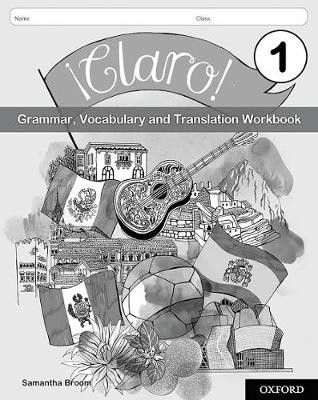 Claro! 1 Grammar Vocabulary and Translation Workbook (Pack of 8)