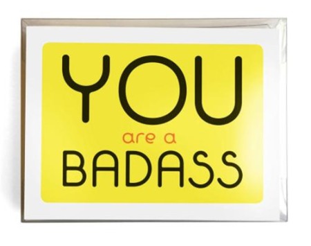 You Are a Badass® Notecards