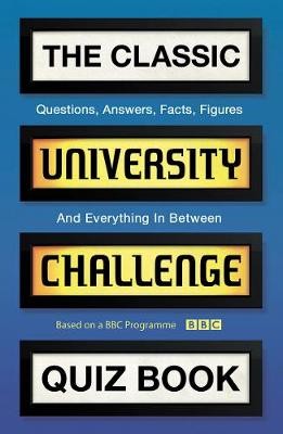 Classic University Challenge Quiz Book