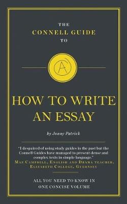 Connell Guide To How To Write An Essay