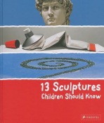 13 Sculptures Children Should Know