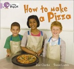 How to Make a Pizza