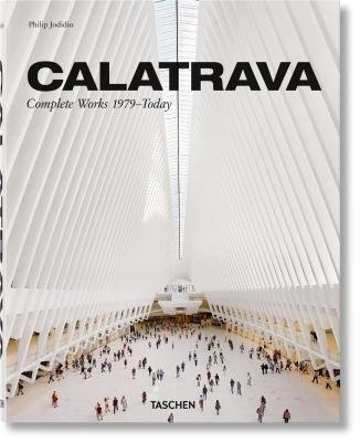 Calatrava. Complete Works 1979Â–Today