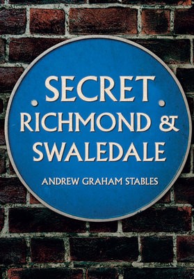 Secret Richmond a Swaledale