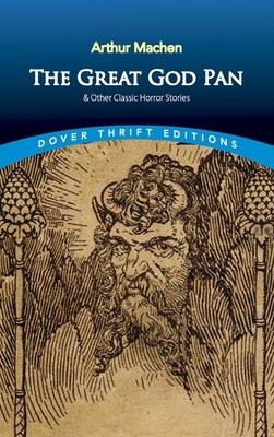 The Great God Pan a Other Classic Horror Stories