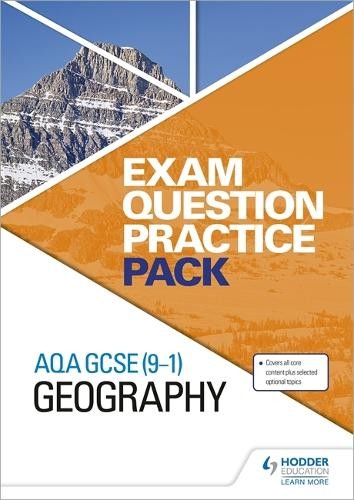 AQA GCSE (9Â–1) Geography Exam Question Practice Pack