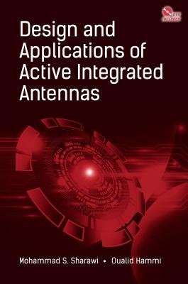 Design and Applications of Active Integrated Antennas