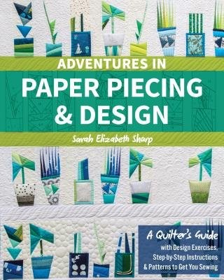 Adventures in Paper Piecing a Design