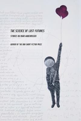Science of Lost Futures