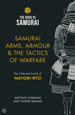 Samurai Arms, Armour a the Tactics of Warfare (The Book of Samurai Series)