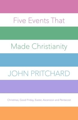 Five Events That Made Christianity