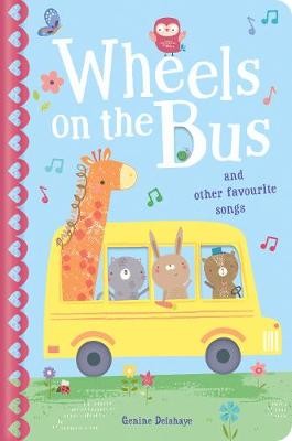 Wheels on the Bus a Other Favourite Songs