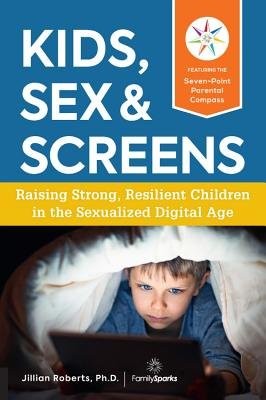 Kids, Sex a Screens