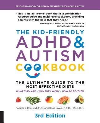 Kid-Friendly ADHD a Autism Cookbook, 3rd edition