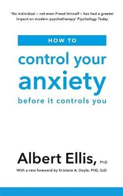 How to Control Your Anxiety