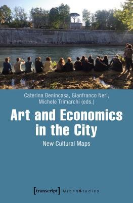 Art and Economics in the City – New Cultural Maps
