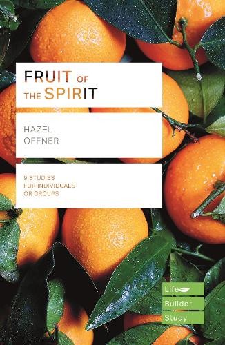 Fruit of the Spirit (Lifebuilder Study Guides)