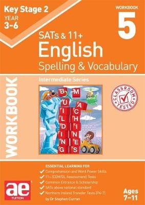 KS2 Spelling a Vocabulary Workbook 5