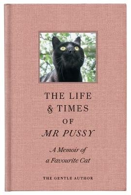Life a Times Of Mr Pussy