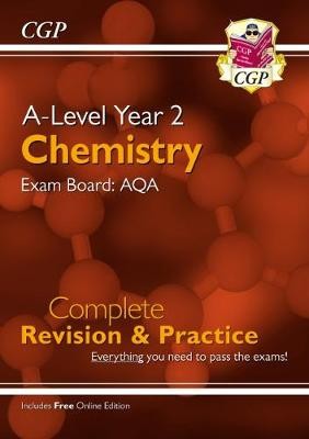 A-Level Chemistry: AQA Year 2 Complete Revision a Practice with Online Edition