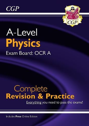 A-Level Physics: OCR A Year 1 a 2 Complete Revision a Practice with Online Edition