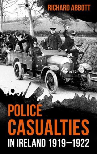 Police Casualties in Ireland 1919–1922