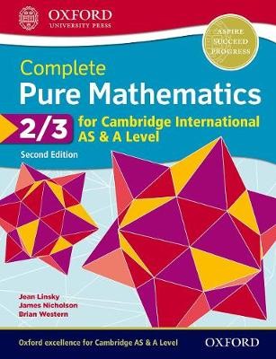 Complete Pure Mathematics 2 a 3 for Cambridge International AS a A Level