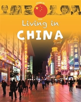 Living in Asia: China