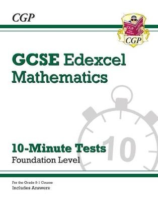 GCSE Maths Edexcel 10-Minute Tests - Foundation (includes Answers)