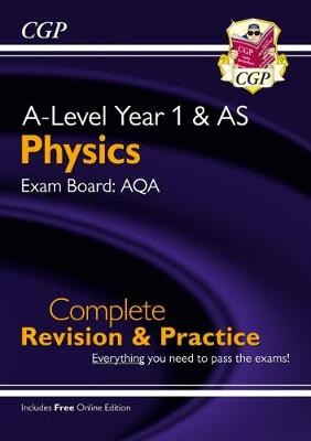 A-Level Physics: AQA Year 1 a AS Complete Revision a Practice with Online Edition